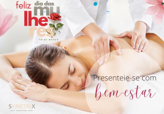 Celebre o Dia da Mulher com Bem-Estar no Symetrix!